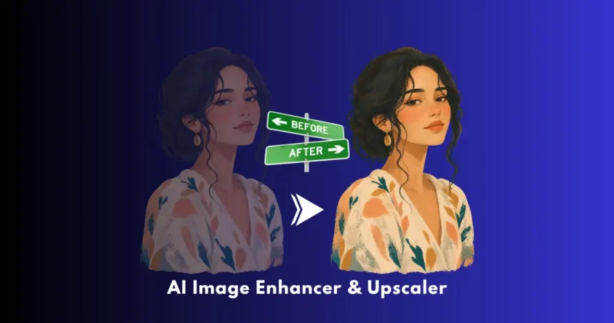 AI Image Enhancer & Upscaler